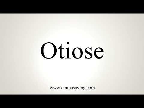 How To Pronounce Otiose