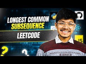 1143. Longest Common Subsequence | Recursion - Greedy - Memo - Bottom Up - Bottom Up Optimised