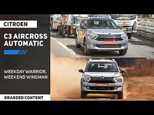 Citroen C3 Aircross Automatic - Weekday Warrior, Weekend Wingman |BRANDED CONTENT| ‪@autocarindia1‬