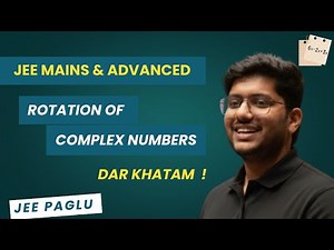 Rotation of Complex Numbers | JEE Mains & Advanced 2026 | Concept + Tricks ✨