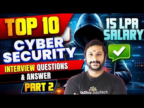 #2 Top 10 Cyber Security Interview Questions & Answers | Cyber Security Job Interview