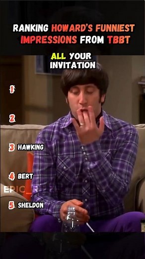 Ranking Howard’s funniest impressions From The Big Bang Theory 😂🔥