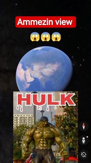 Hulk Amazing View on Google Earth #shorts #googleearth #hulk