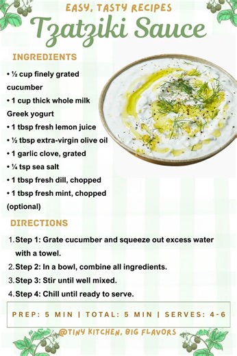 25K views · 67 reactions | 勒 Tzatziki Sauce – Cool, Creamy & Refreshing in 5 Minutes! This classic Greek sauce is the ultimate summer condiment! Cool, creamy, and packed with fresh herbs, it's perfect for dipping, spreading, or drizzling over grilled meats and veggies. So easy to make and so much better than store-bought! #Tzatziki #GreekFood #DippingSauce #EasyRecipes #SummerFood #Condiments | Tiny Kitchen, Big Flavors | Facebook