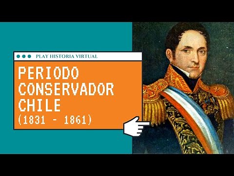History of Chile - Conservative Period or Conservative Republic of Chile 1831 - 1861 PAES 4K