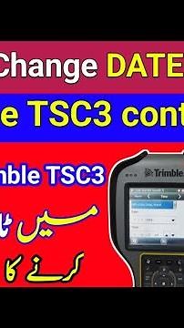 how to set a time and date Trimble TSC3 controller / Trimble GPS , DATE & TIME setting Trimble GPS