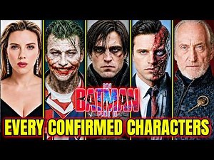 11 (Every) Officially Confirmed Batman 2 Cast And Characters - Explored