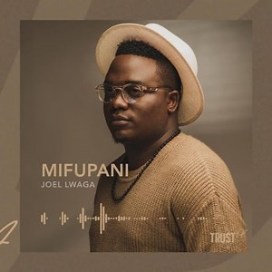 MP3 DOWNLOAD Joel Lwaga - Mifupani [ Lyrics] | CeeNaija