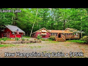 New Hampshire Log Cabins For Sale | $159k | Laurel Lake | Guest Cabin | New Hampshire Real Estate