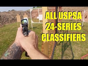 All USPSA 24-Series Classifiers - 3 Divisions