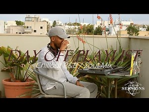 R&B / Soul Mix | Day Off Chill Playlist - Ep.2 ~ Ari Lennox, Jhene Aiko, Erykah Badu, Janet Jackson