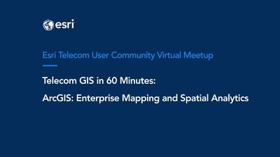ArcGIS: Enterprise Mapping and Spatial Analytics