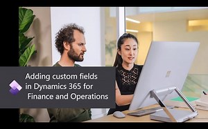 『Dynamics AX』Adding custom fields in Dynamics 365_for FO