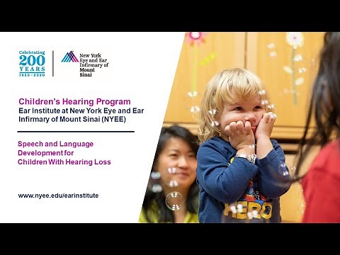 Part 3: Speech and Language Development for Children With Hearing Loss