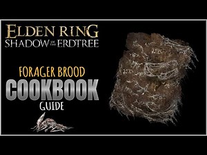 Elden Ring | Forager Brood Cookbook Guide