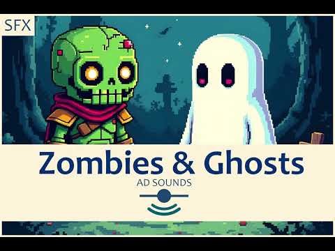 Zombies & Ghosts - Sound Effects