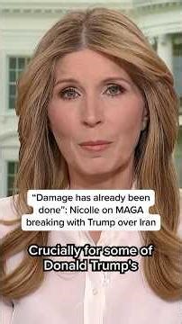 "Damage has already been done": Nicolle on MAGA breaking with Trump over Iran