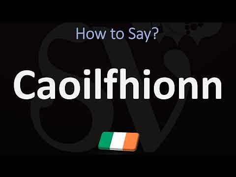 How to Pronounce Caoilfhionn? (IRISH NAME)