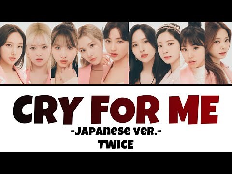CRY FOR ME -Japanese ver.- 【日本語字幕・歌詞】