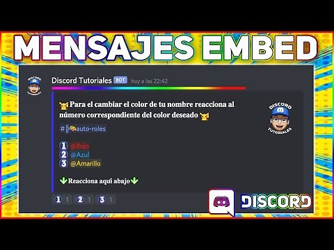 Mensajes Embed, Emojis, Roles, Canales