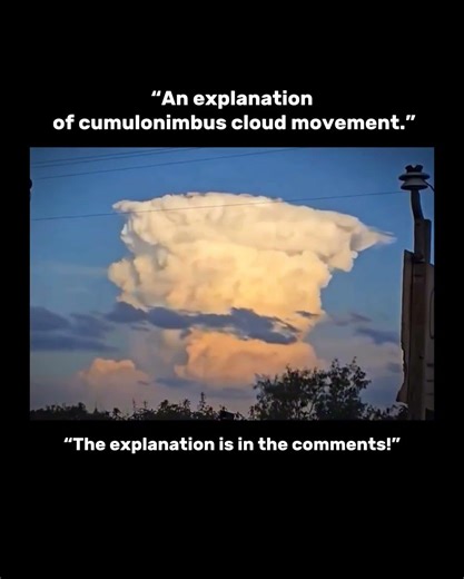 Here is an explanation of why cumulonimbus clouds move. #shorts