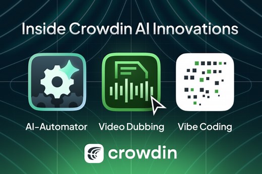Inside Crowdin AI Innovations: Augmenting the Localization Stack