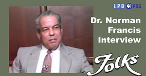 Folks:Dr. Norman Francis Season 4 Episode 8