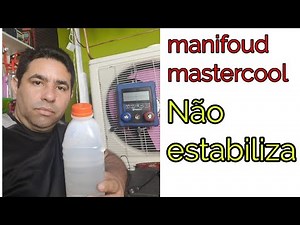 Manifoud Mastercool não estabiliza saiba como resolver - Manutenção