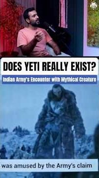 Real incident of Indian Army & Yeti | Ft. Major Sushant Singh #bigfoot #yeti #mystery #shorts
