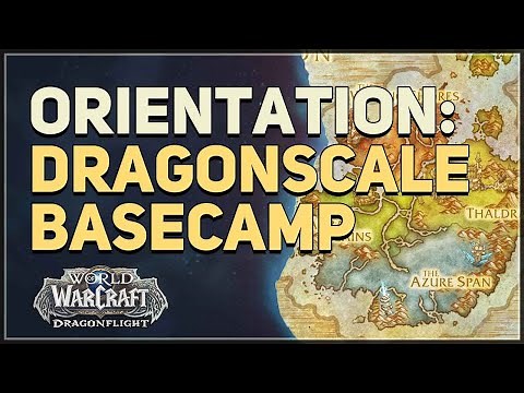 Orientation Dragonscale Basecamp WoW Quest