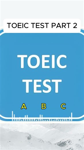 Test 1 - TOEIC Part 2. Question Number 20 English Test #englishtest #learnenglish #quicktest #toeic