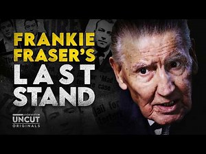 Frankie Fraser’s Last Stand