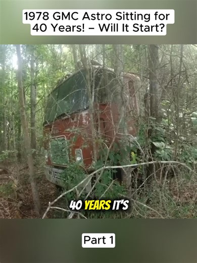 1978 GMC Astro Sitting for 40 Years! - Will It Start? (Part 1) #rusttoroar #willitstart | Rust to Roar