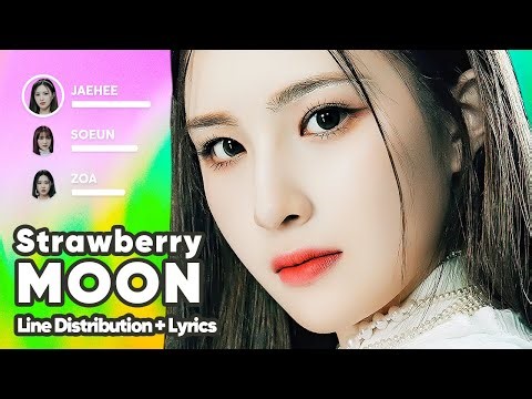 Weeekly - Strawberry Moon (Line Distribution + Lyrics Karaoke) PATREON REQUESTED