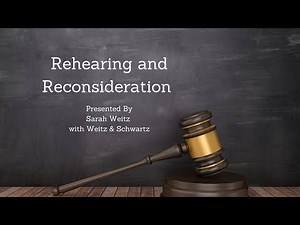 Rehearing and Reconsideration (Course Number 2009555N)