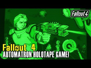 Fallout 4 Automatron - How to Acquire the Automatron Game Holotape!
