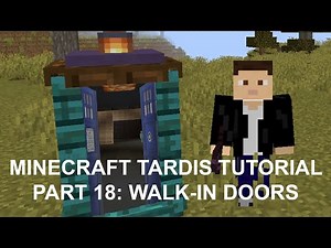 Minecraft 1.19 TARDIS Tutorial Part 18: Walk-In Doors