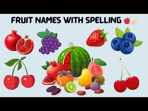 Learn Fruit Names with Spelling 🍎🍌 | Kids Fun | Easy English for Kids