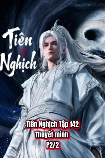 Tiên Nghịch Tập 142 Thuyết Minh Full HD (2/2) #tiennghichtap142 #tiennghich #hh3dtq #xuhuongtiktok
