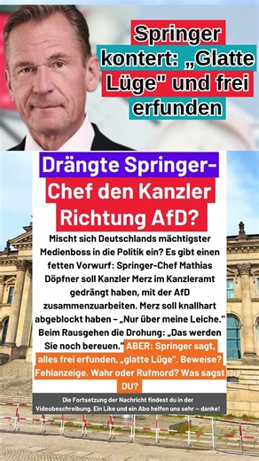 Nur über meine Leiche!" – Drängte Springer-Chef Döpfner den Kanzler zur AfD? #breaking