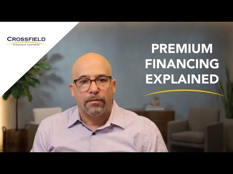 Premium Financing Explained