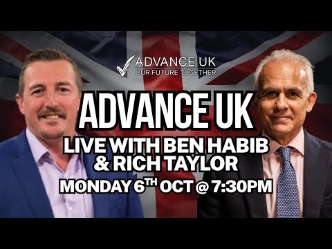 LIVE with Ben Habib & Rich Taylor from Advance UK