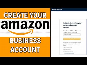 How to Register Amazon Business Account (LATEST GUIDE)