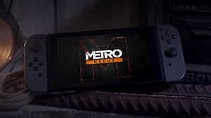 Metro Redux Launch Trailer Shows off a Brand New World for Nintendo Switch Users - Gameranx