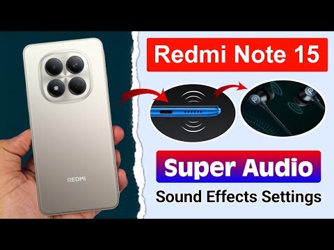 Redmi Note 15 5G Sound Quality Kaise Badhaye ⚡ How to Enable Super Audio & Dolby Atmos
