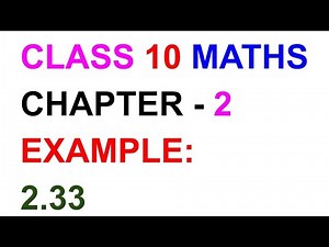 10th Maths, Example:2.33