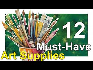Top 12 Must-Have Art Supplies for Every Artist