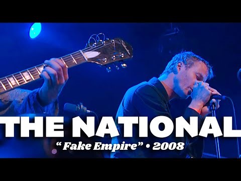 The National • “Fake Empire” • 2008 [Reelin' In The Years Archive]