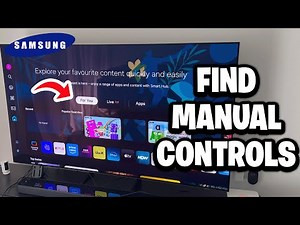 How To Find Manual Controls On Samsung TV - Fastest Guide
