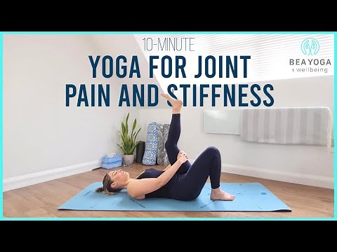 Yoga for Joint Pain and Stiffness | 10-Minute Yoga for the Joints